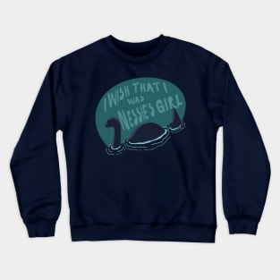 Nessie's Girl Crewneck Sweatshirt